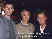 Frank Coureau, Hugo Borra y Miguel Miranda