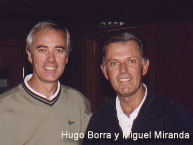 Hugo Borra y Miguel Miranda